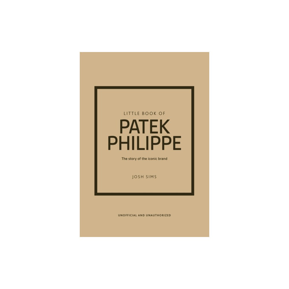 Headline Publishing Group Little Book of Patek Philippe (inbunden, eng)