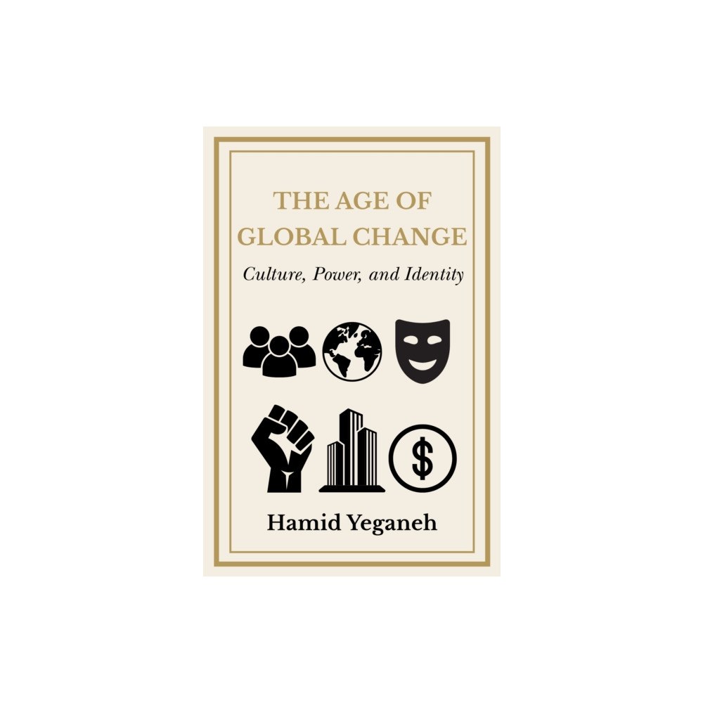 Business Expert Press The Age of Global Change (häftad, eng)