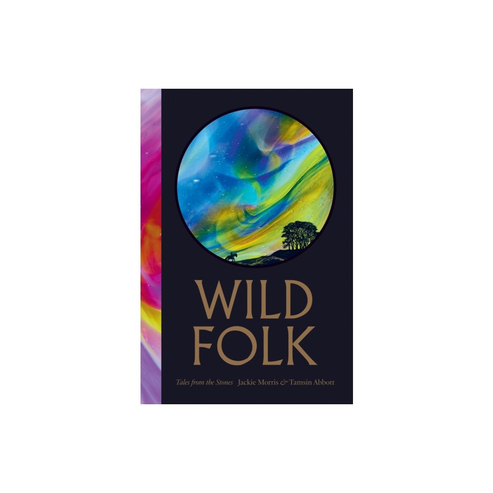 Chelsea Green Publishing Co Wild Folk (inbunden, eng)