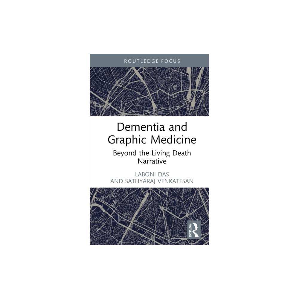 Taylor & francis ltd Dementia and Graphic Medicine (inbunden, eng)