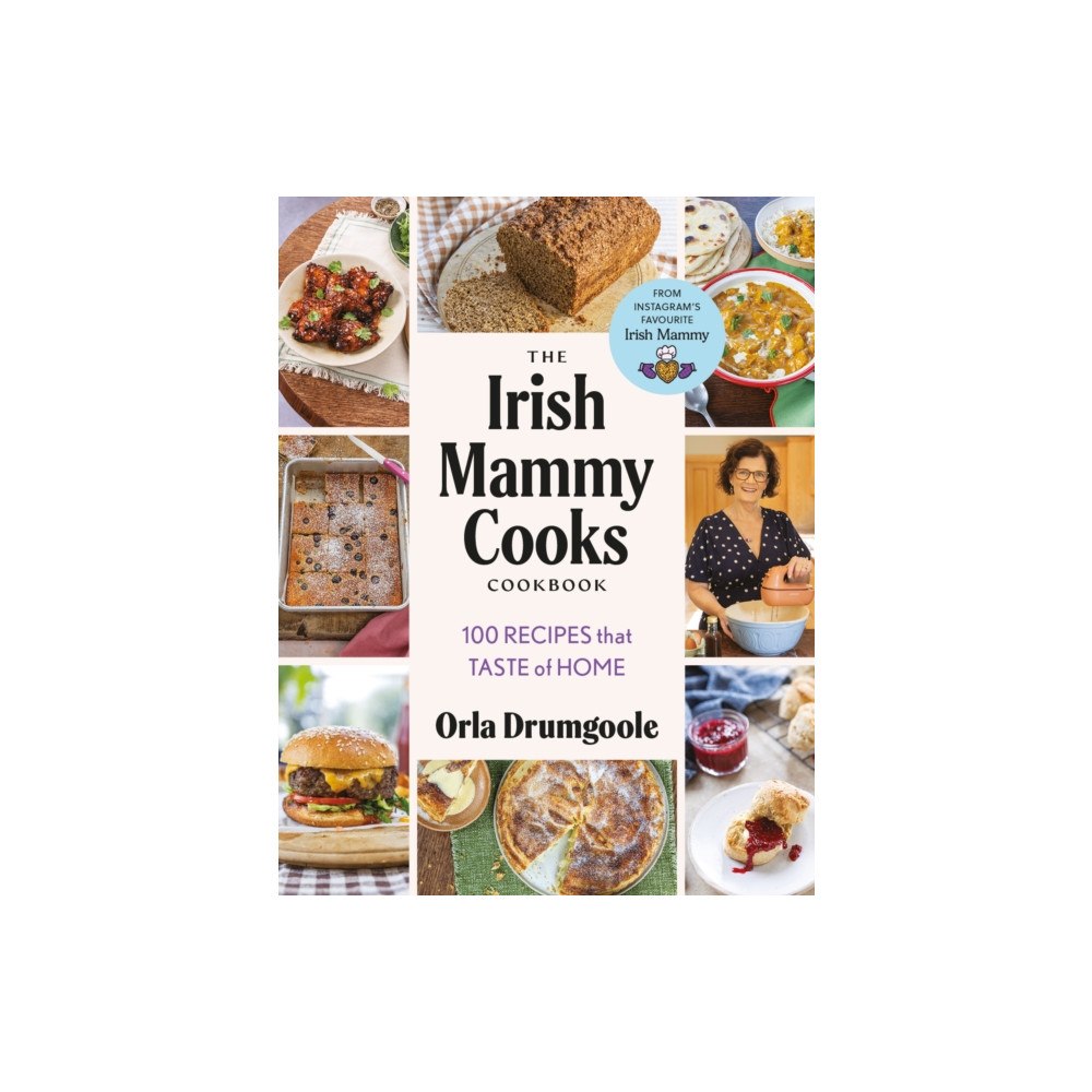 Gill The Irish Mammy Cooks Cookbook (inbunden, eng)