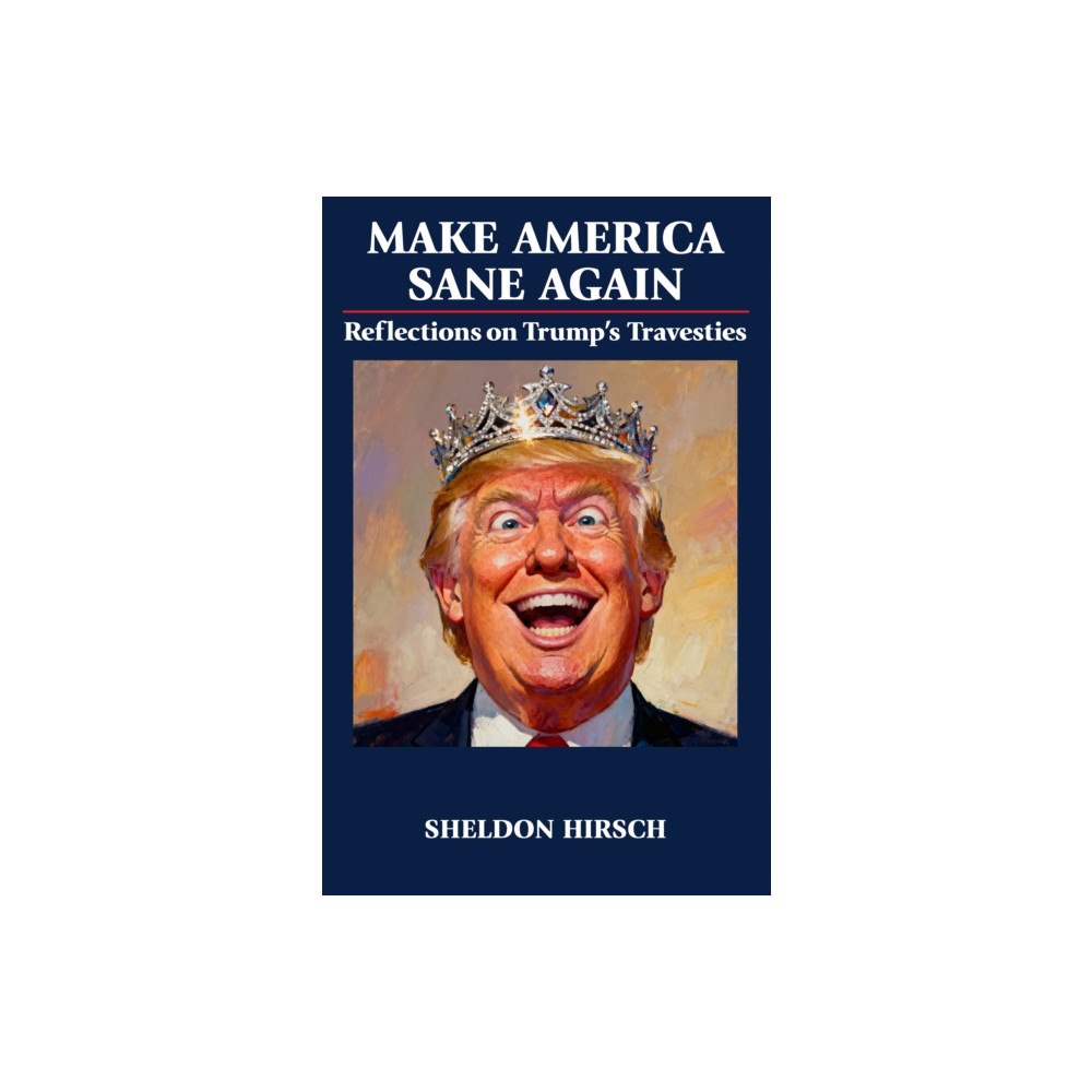 Anthem press Make America Sane Again (häftad, eng)