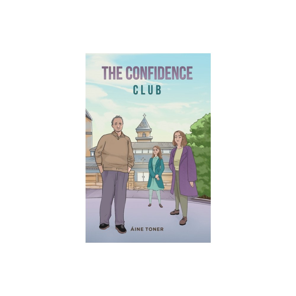 Austin Macauley Publishers The Confidence Club (häftad, eng)