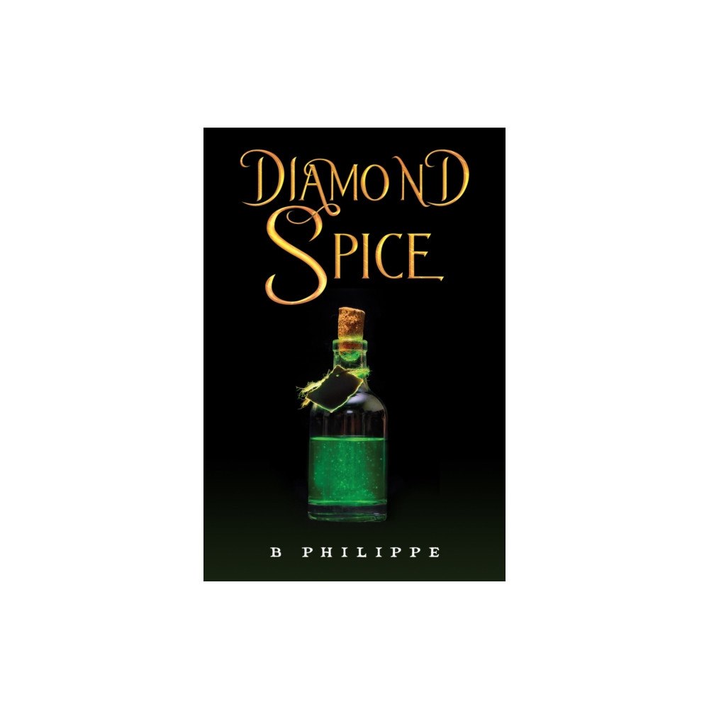 Austin Macauley Publishers Diamond Spice (inbunden, eng)