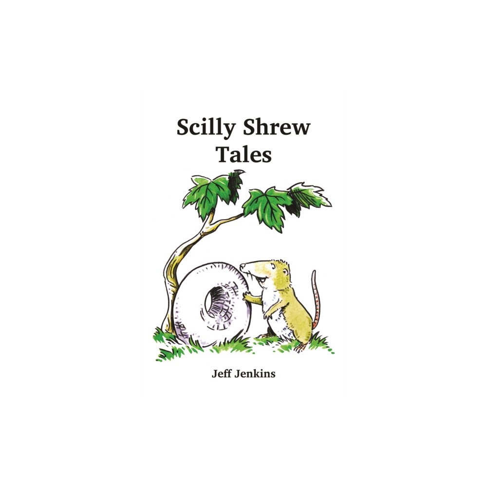 Andrews UK Limited Scilly Shrew Tales (häftad, eng)