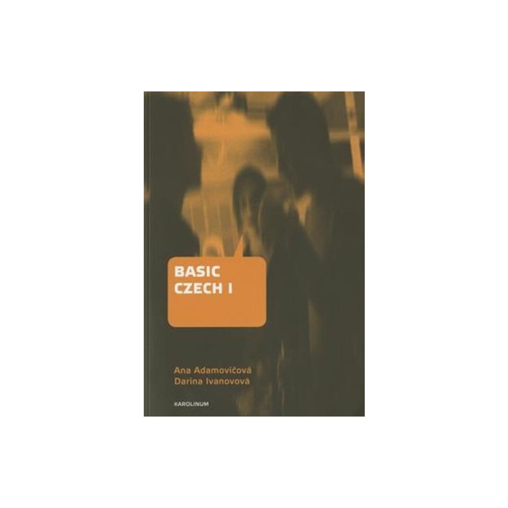 Karolinum,Nakladatelstvi Univerzity Karlovy,Czech  Basic Czech I (häftad, eng)
