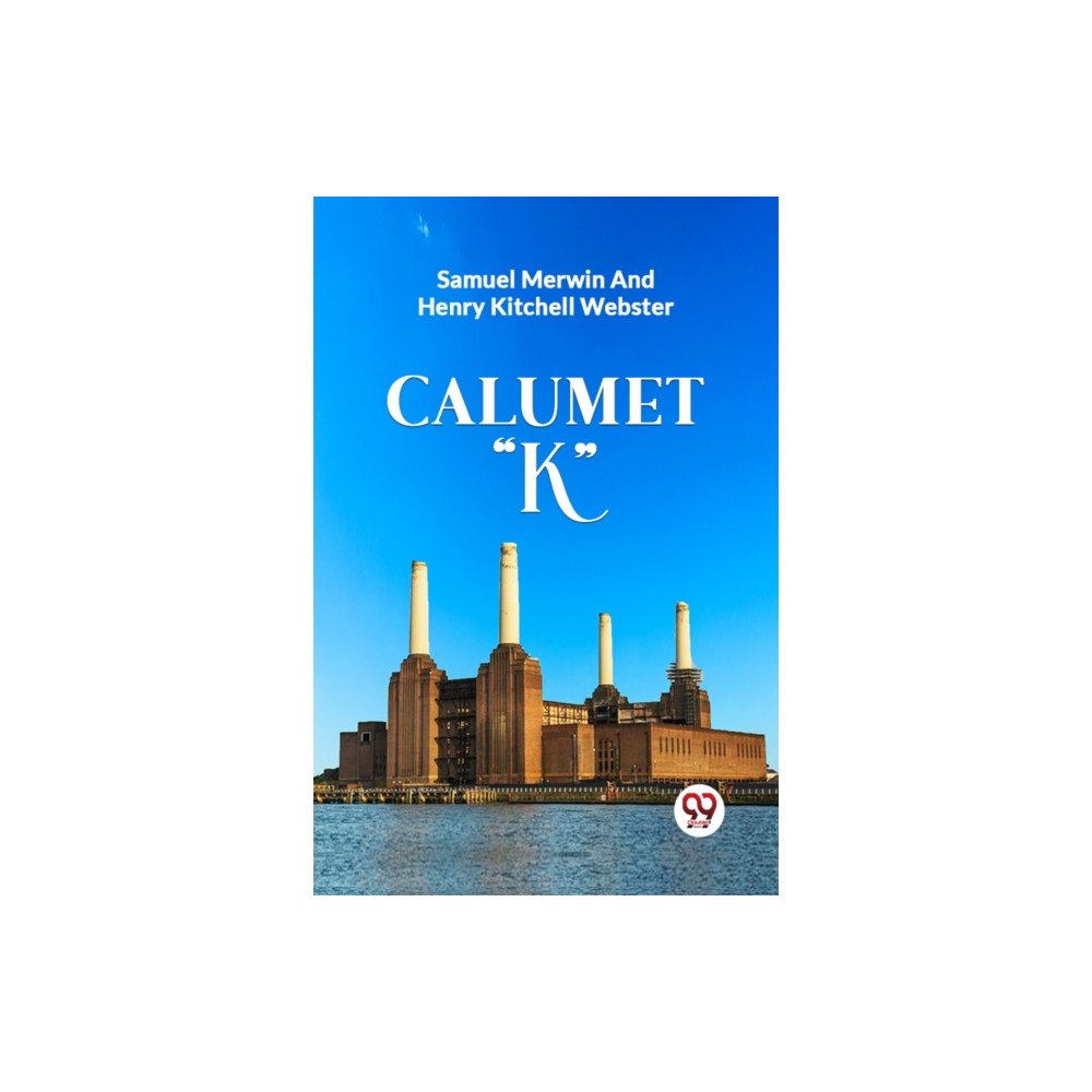 Double 9 Books LLP Calumet "K" (häftad, eng)