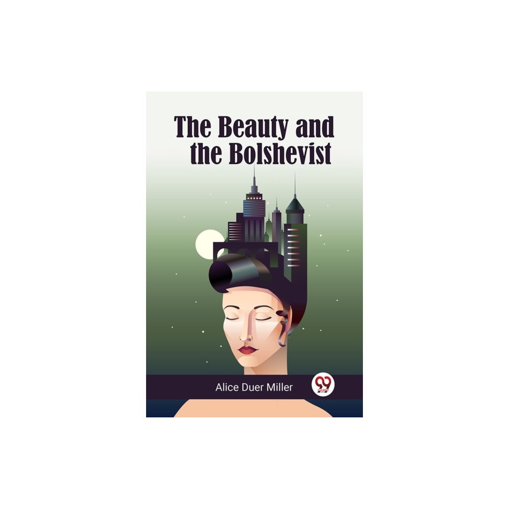 Double 9 Books LLP The Beauty and the Bolshevist (Edition2023) (häftad, eng)