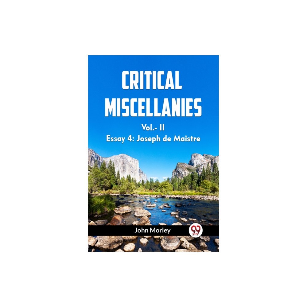 Double 9 Books LLP CRITICAL MISCELLANIESEssay 4: Joseph de Maistre VOL. II (Edition2023) (häftad, eng)