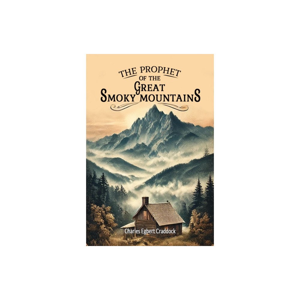 Double 9 Books The Prophet of the Great Smoky Mountains (häftad, eng)