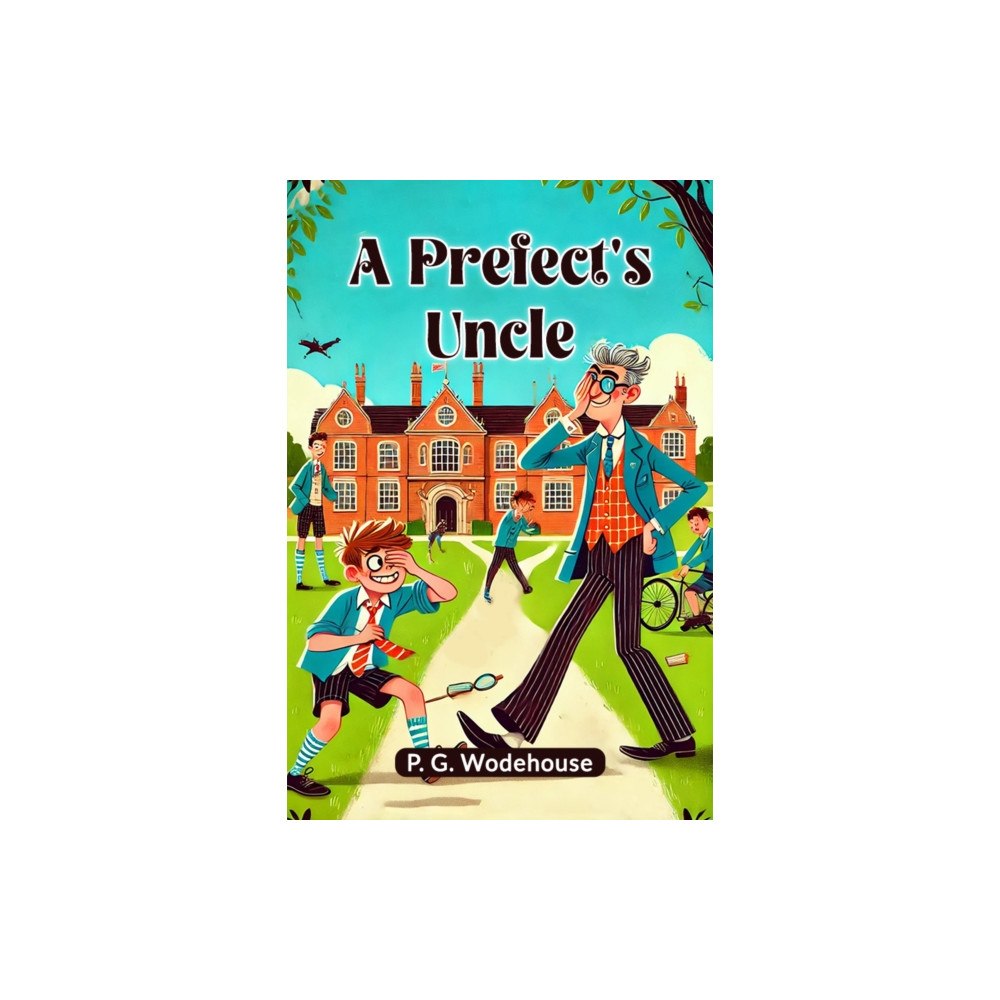 Double 9 Books LLP A Prefect's Uncle (häftad, eng)