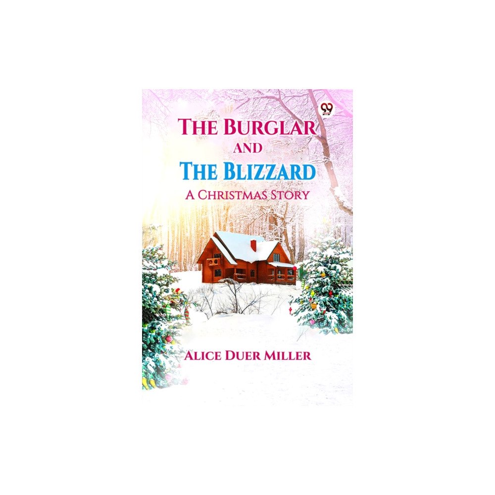 Double 9 Books LLP The Burglar And The BlizzardA Christmas Story (Edition1) (häftad, eng)