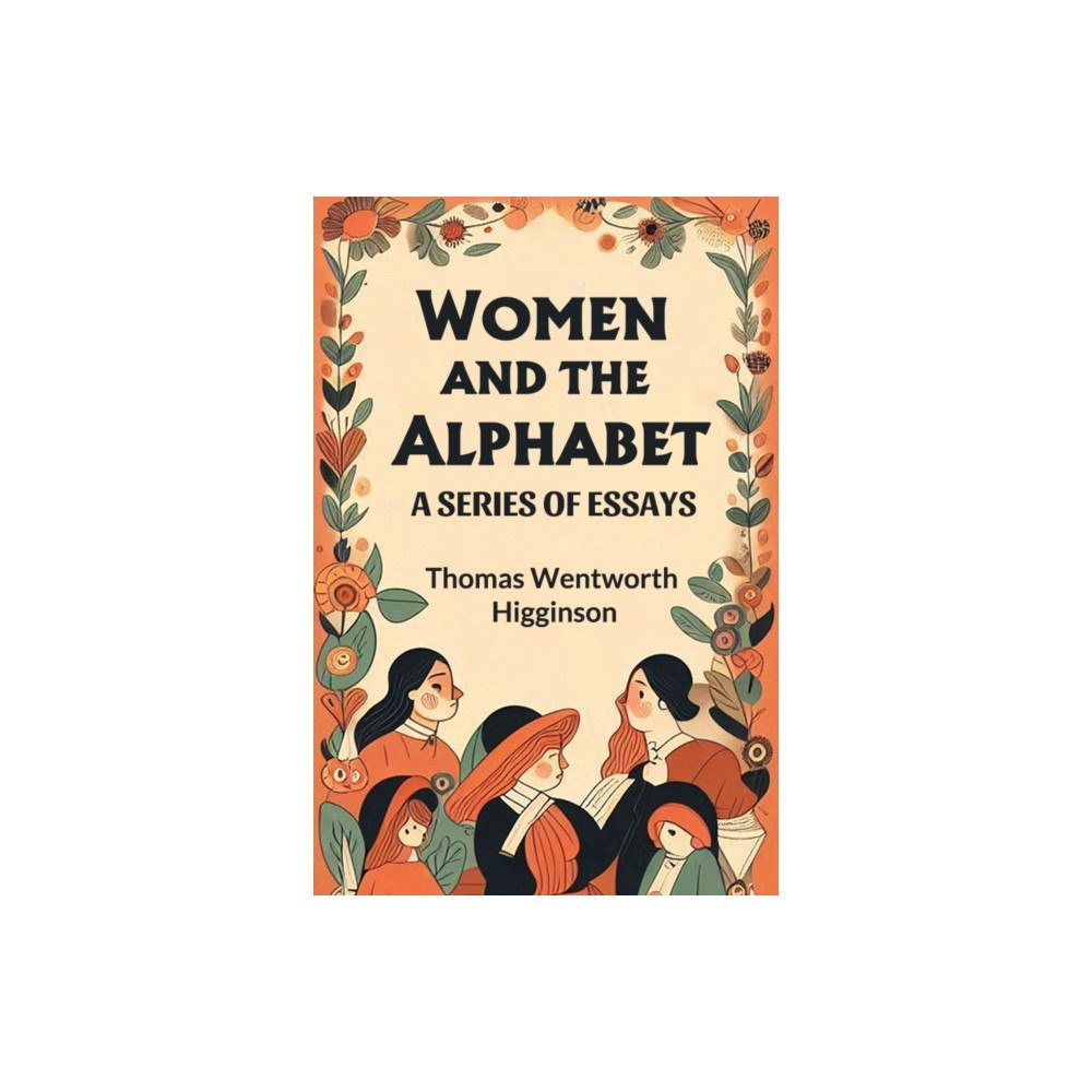 Double 9 Books LLP Women and the AlphabetA Series of Essays (Edition2024) (häftad, eng)