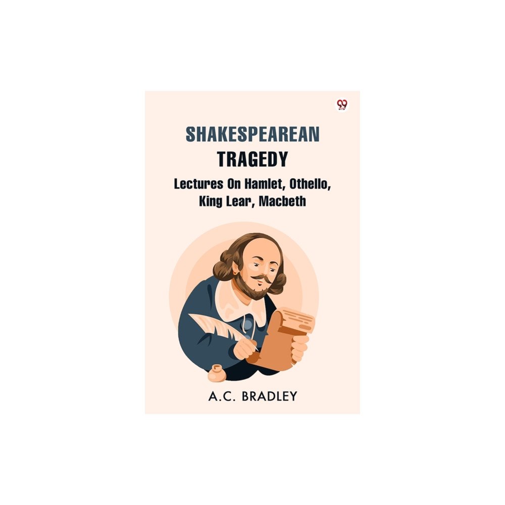 Double 9 Books LLP Shakespearean TragedyLectures On Hamlet, Othello, King Lear, Macbeth (Edition1) (häftad, eng)