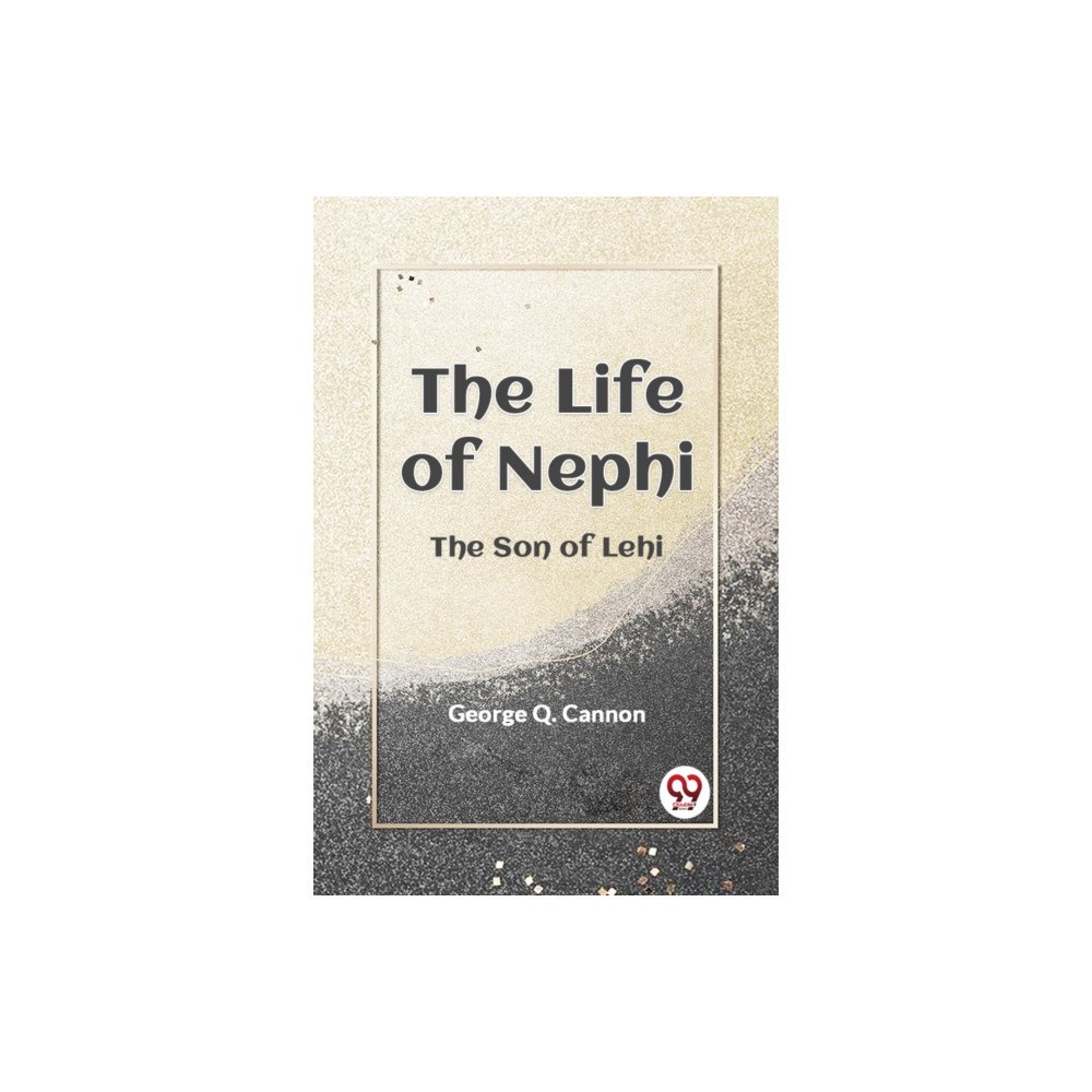 Double 9 Books The Life of Nephi the Son of Lehi (häftad, eng)