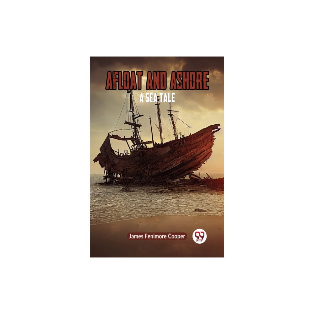 Double 9 Books LLP Afloat and AshoreA Sea Tale (Edition2023) (häftad, eng)