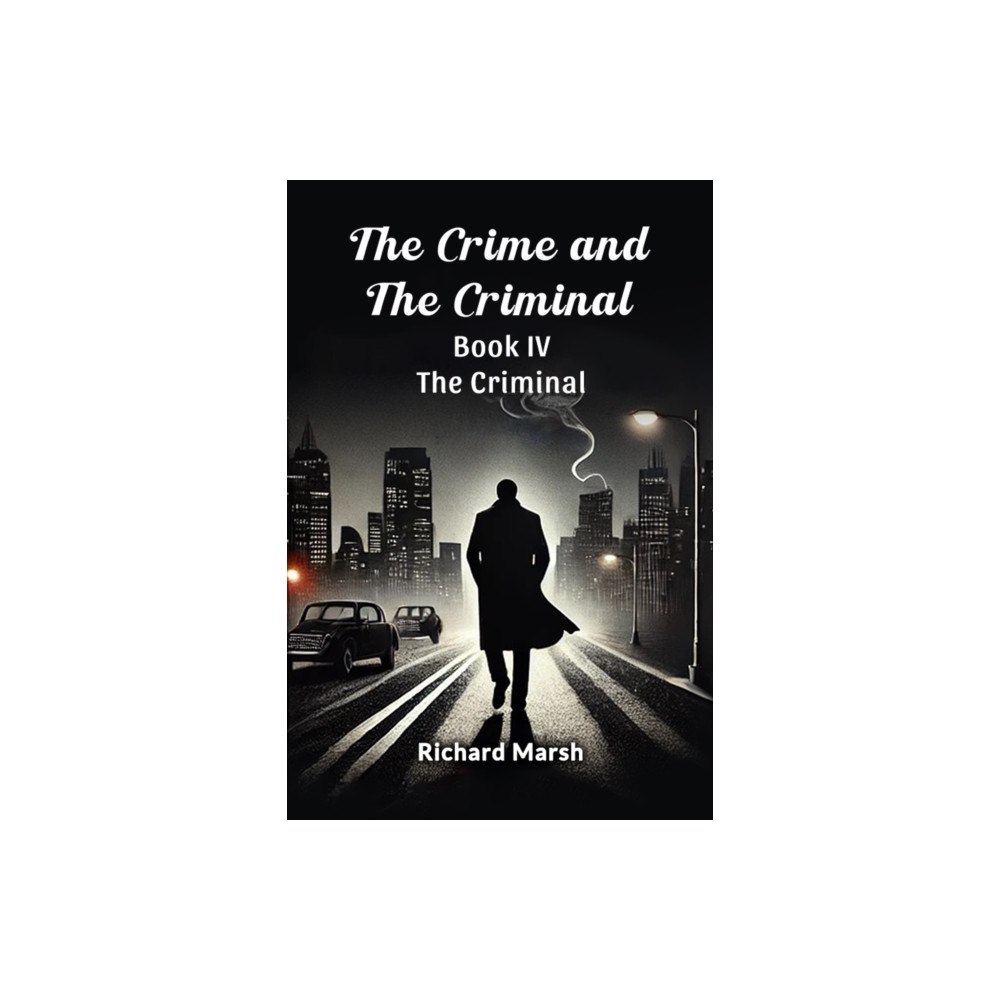 Double 9 Books LLP The Crime and the Criminal Book IV (Edition2024) (häftad, eng)