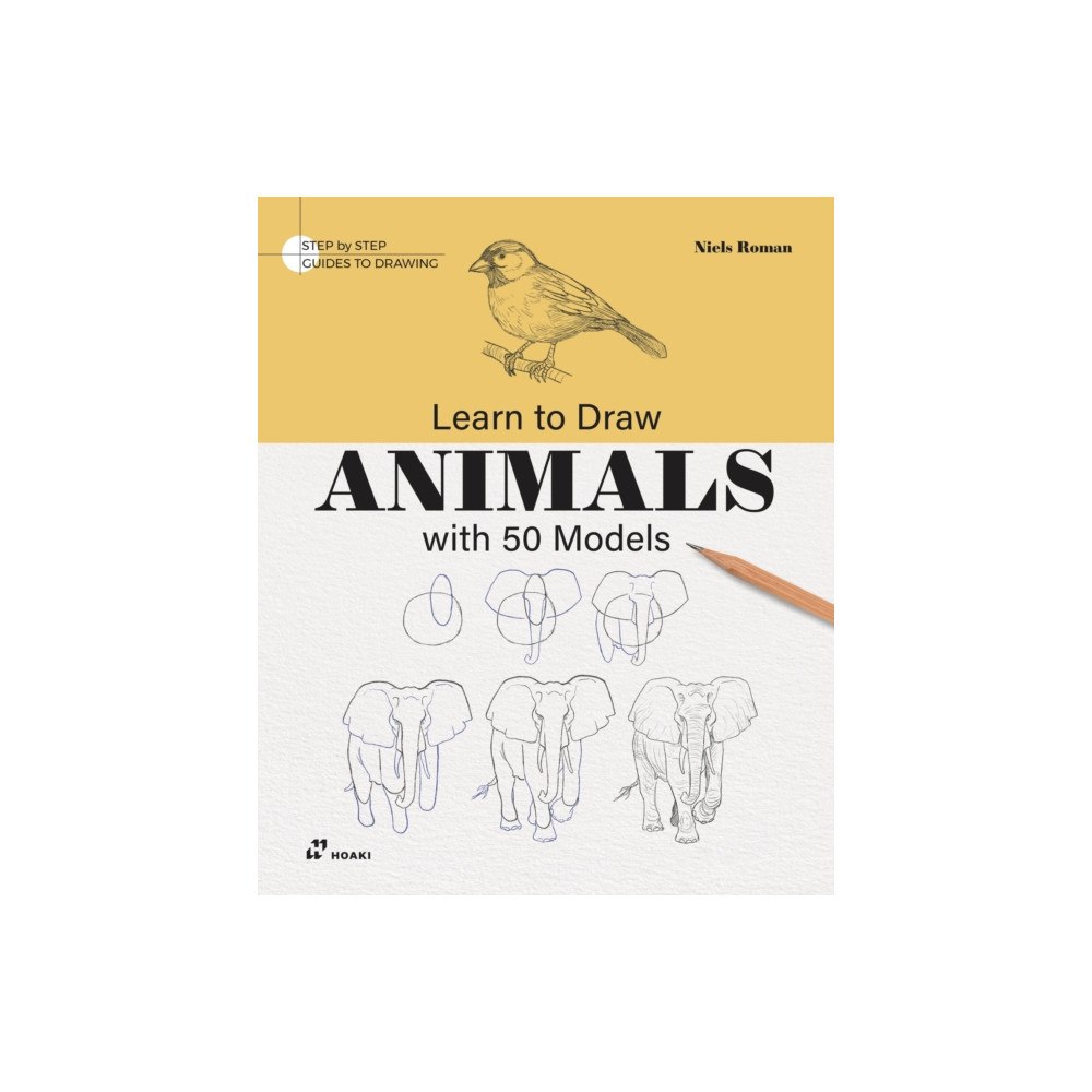 Hoaki Books S.L. Learn to Draw Animals with 50 Models (häftad, eng)