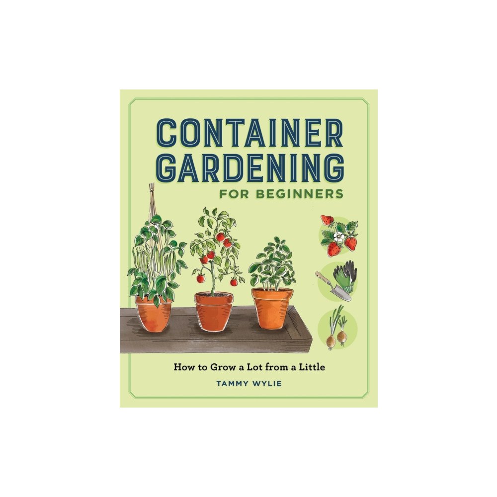 Callisto Media Inc. Container Gardening for Beginners (häftad, eng)