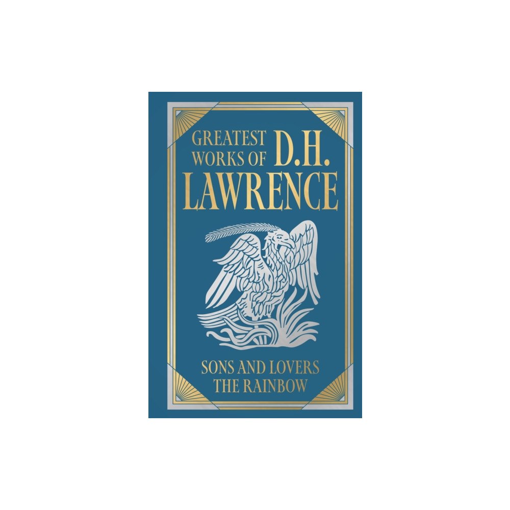 Fingerprint! Publishing Greatest Works of D.H. Lawrence (Sons and Lovers, The Rainbow) (Deluxe Hardbound Edition) (inbunden, eng)
