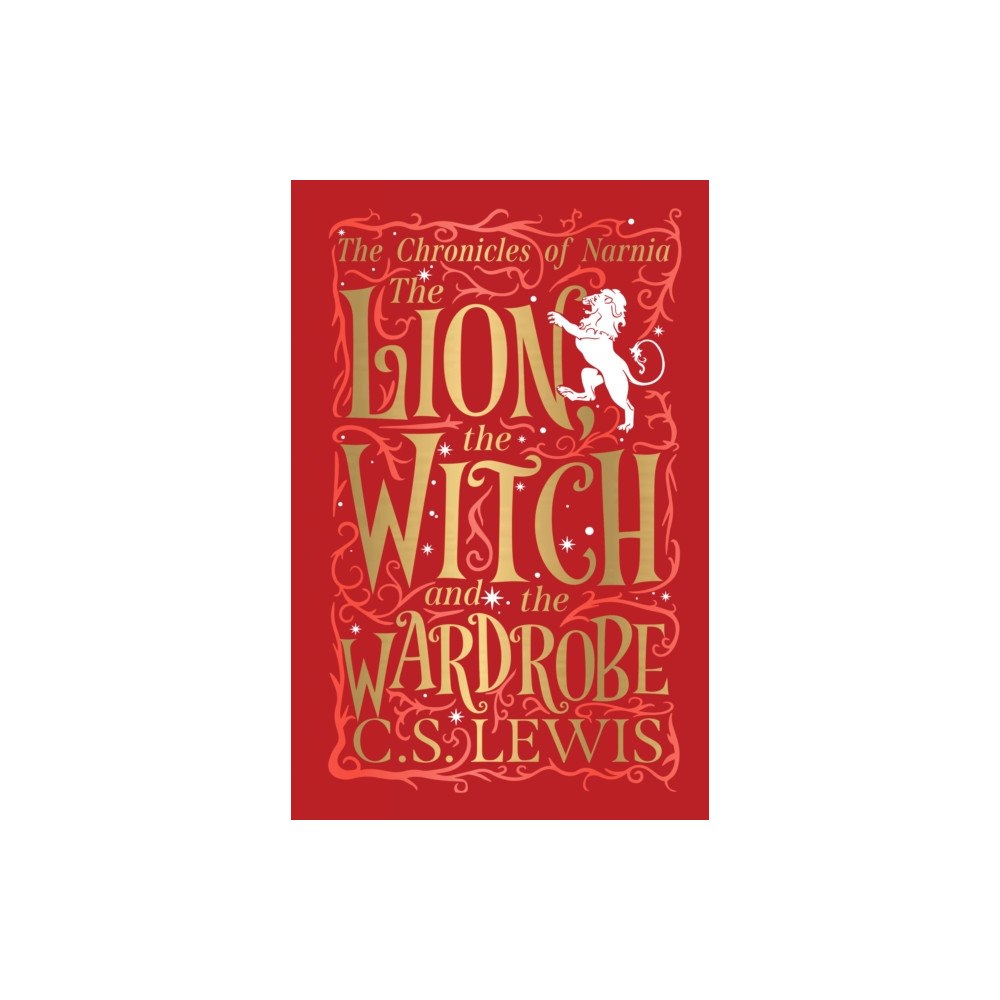 Fingerprint! Publishing The Chronicles of Narnia: The Lion, the Witch and the Wardrobe (Deluxe Hardbound Edition) (inbunden, eng)