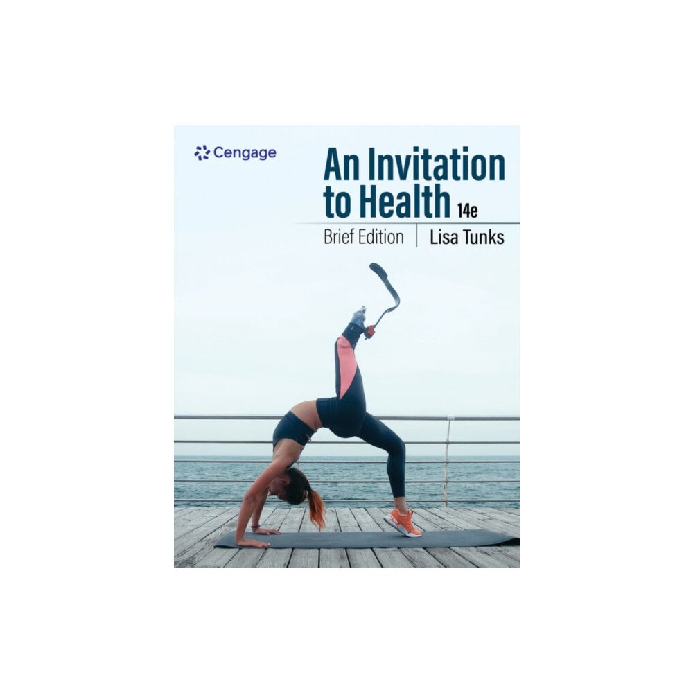 Cengage Learning, Inc An Invitation to Health: Brief Edition (häftad, eng)