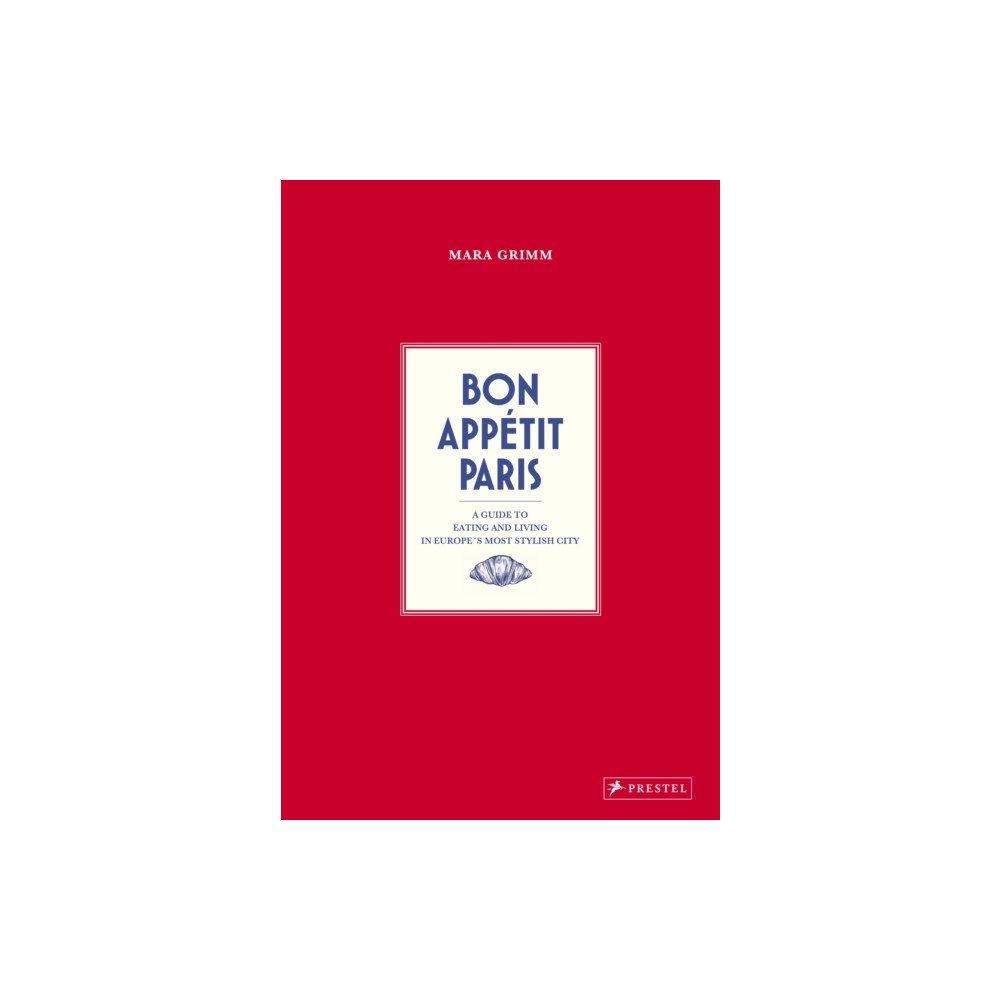 Prestel Bon Appetit Paris (inbunden, eng)