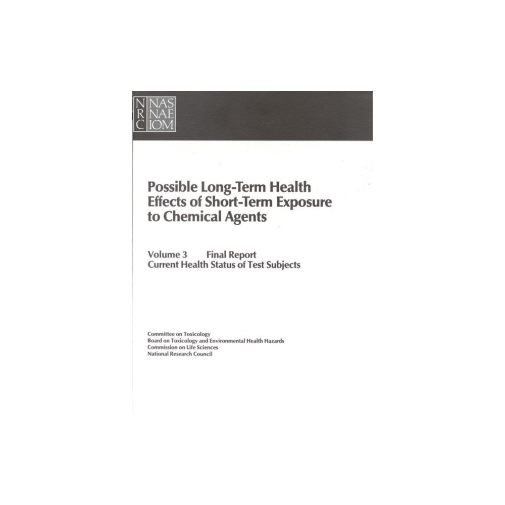 National Academies Press Possible Long-Term Health Effects of Short-Term Exposure To Chemical Agents, Volume 3 (häftad, eng)