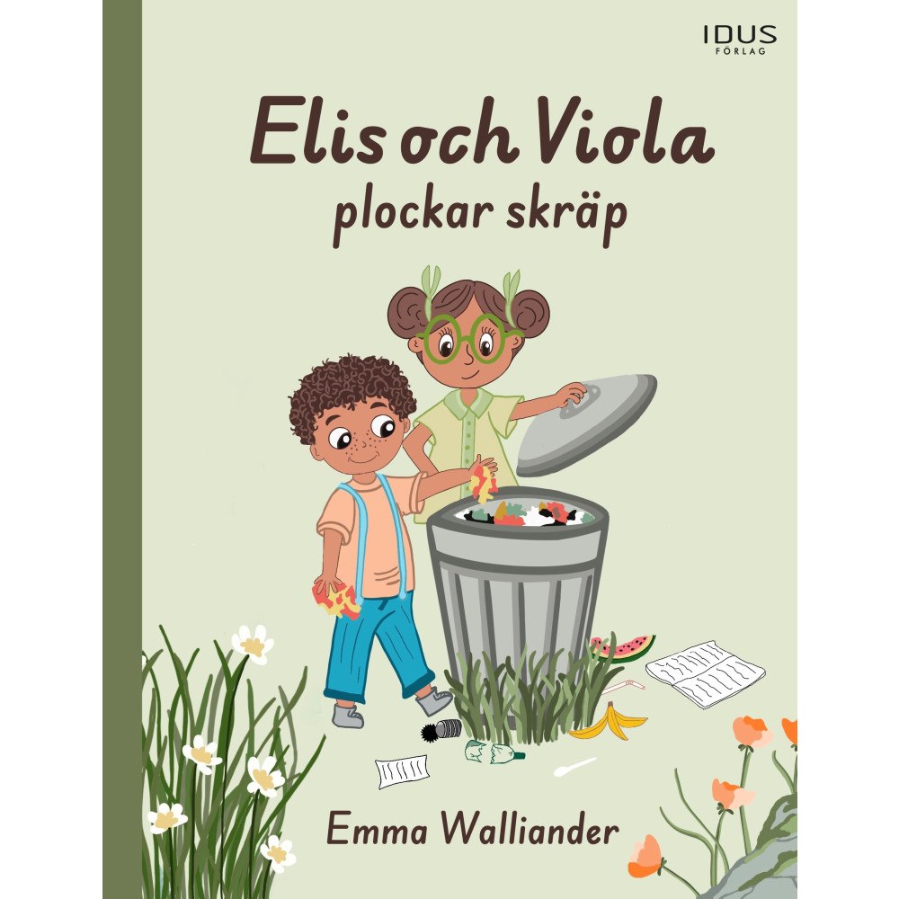 Emma Walliander Elis och Viola plockar skräp (inbunden)