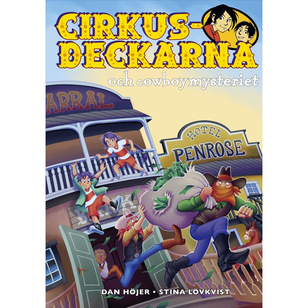 Dan Höjer Cirkusdeckarna och cowboymysteriet (bok, kartonnage)