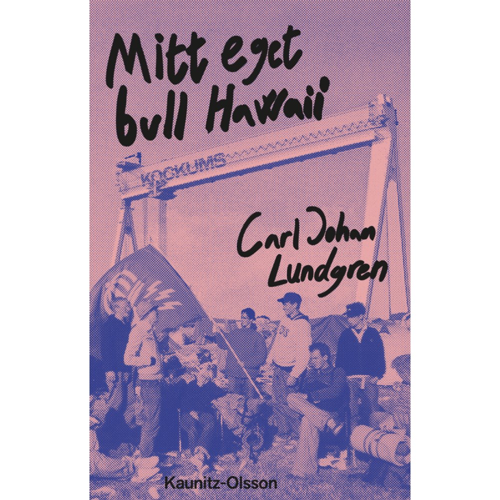 Kaunitz-Olsson Mitt eget bull Hawaii (inbunden)