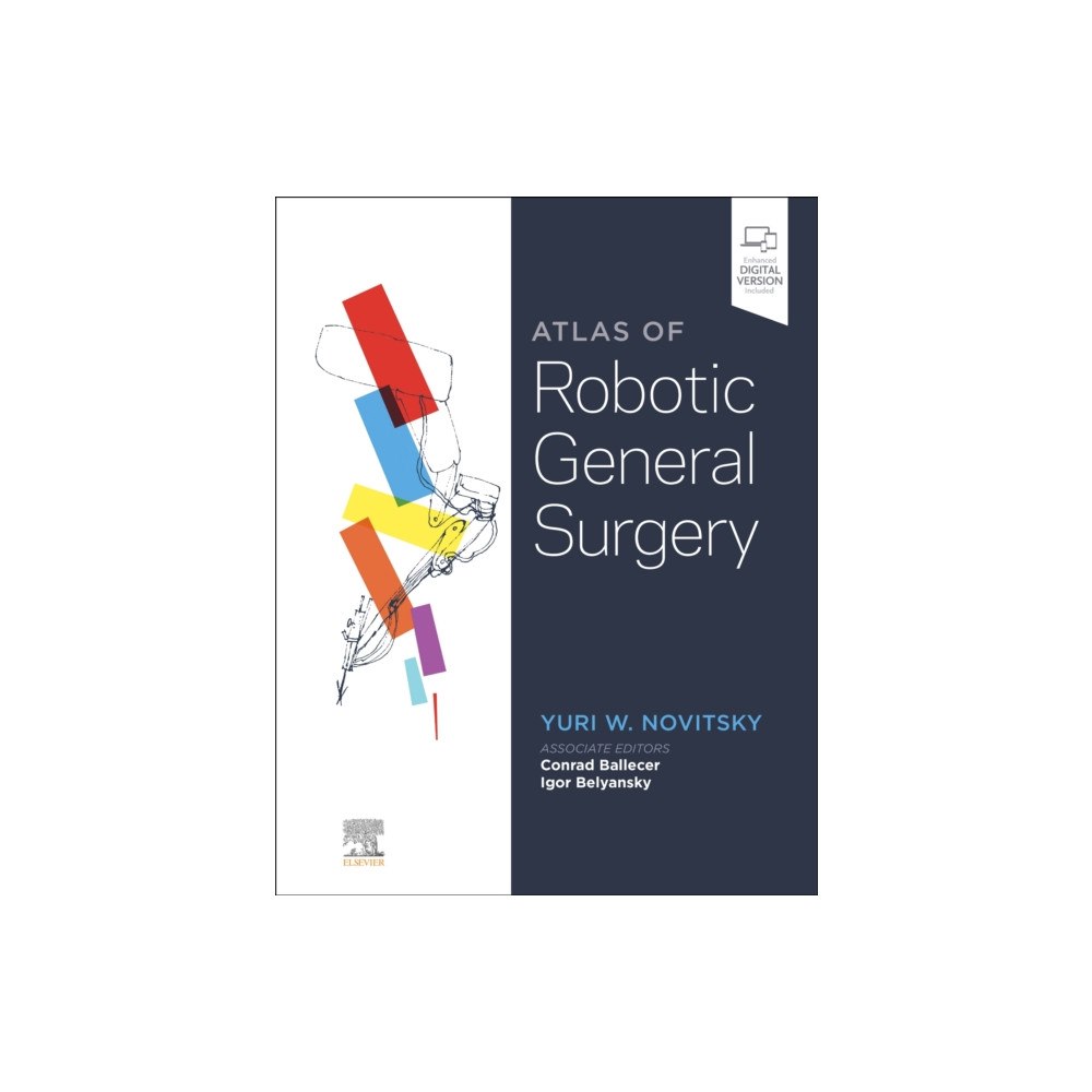 Elsevier - Health Sciences Division Atlas of Robotic General Surgery (inbunden, eng)