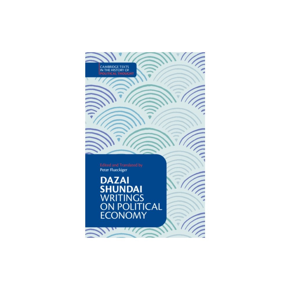 Cambridge University Press Dazai Shundai: Writings on Political Economy (häftad, eng)