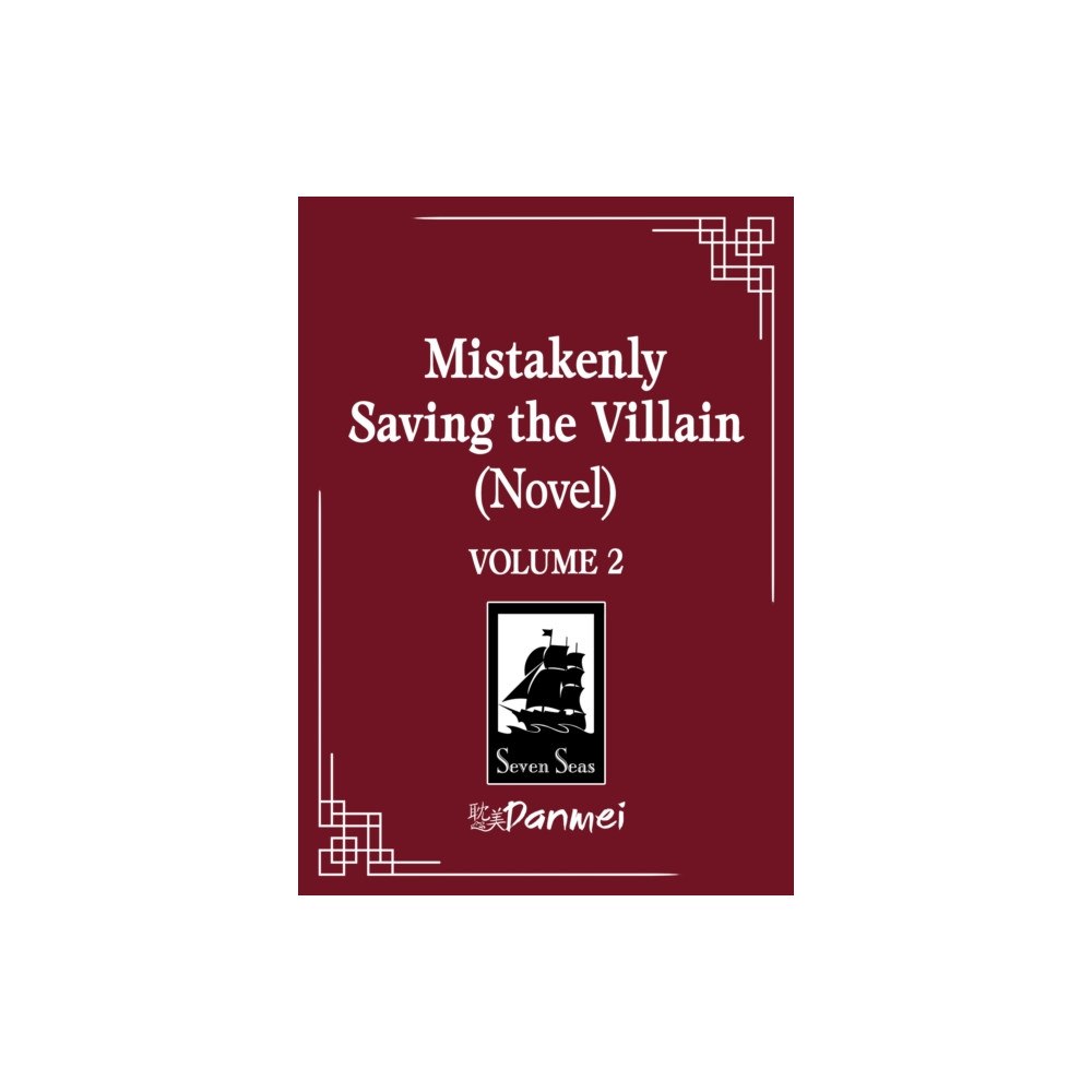 Seven Seas Entertainment, LLC Mistakenly Saving the Villain (Novel) Vol. 2 (häftad, eng)
