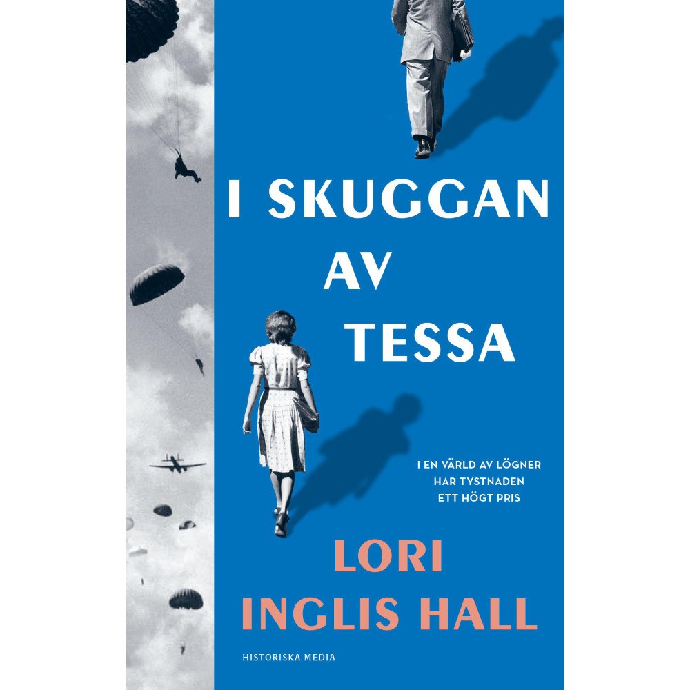 Lori Inglis Hall I skuggan av Tessa (inbunden)