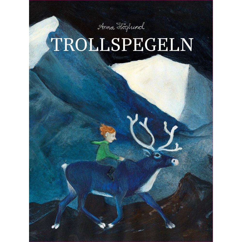 Anna Höglund Trollspegeln (inbunden)