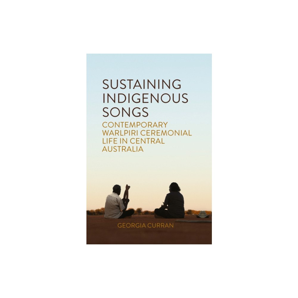 Berghahn Books Sustaining Indigenous Songs (häftad, eng)