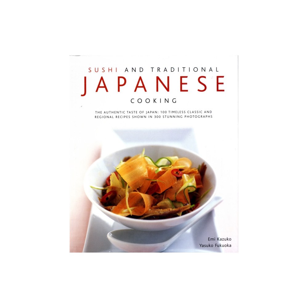 Anness publishing Sushi and Traditional Japanese Cooking (inbunden, eng)