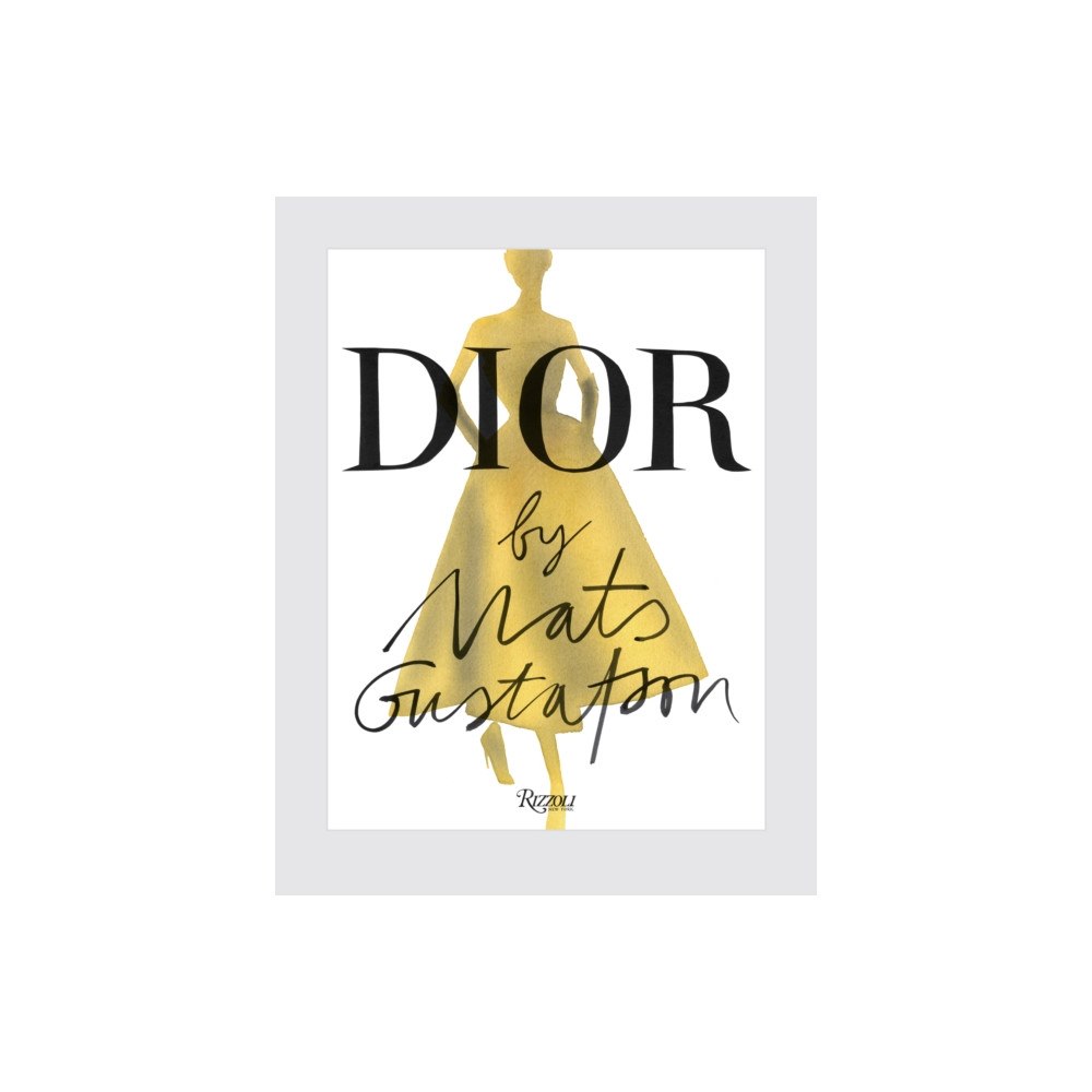 Rizzoli International Publications Dior by Mats Gustafson (inbunden, eng)