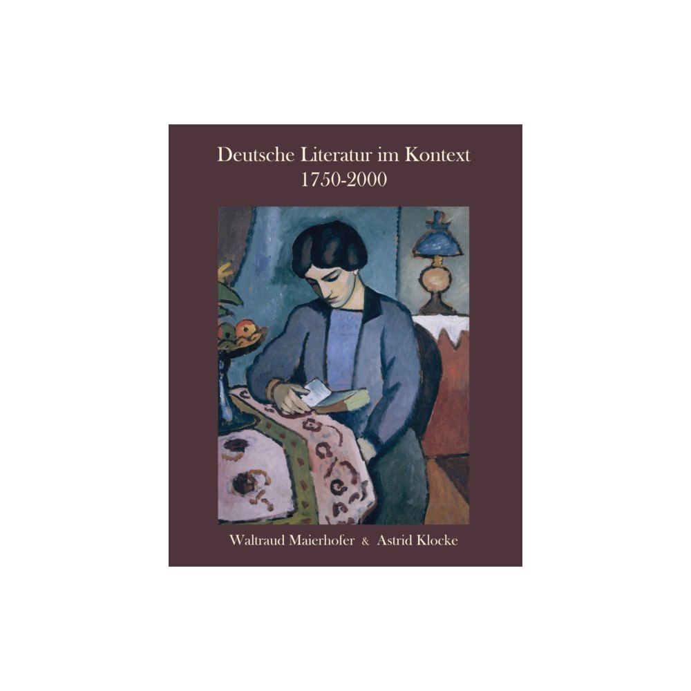 Focus Publishing/R Pullins & Co Deutsche Literatur im Kontext 1750-2000 (häftad, eng)