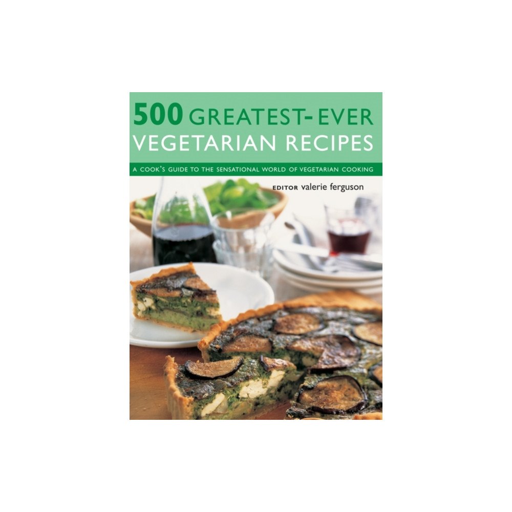 Anness publishing 500 Greatest-ever Vegetarian Recipes (häftad, eng)