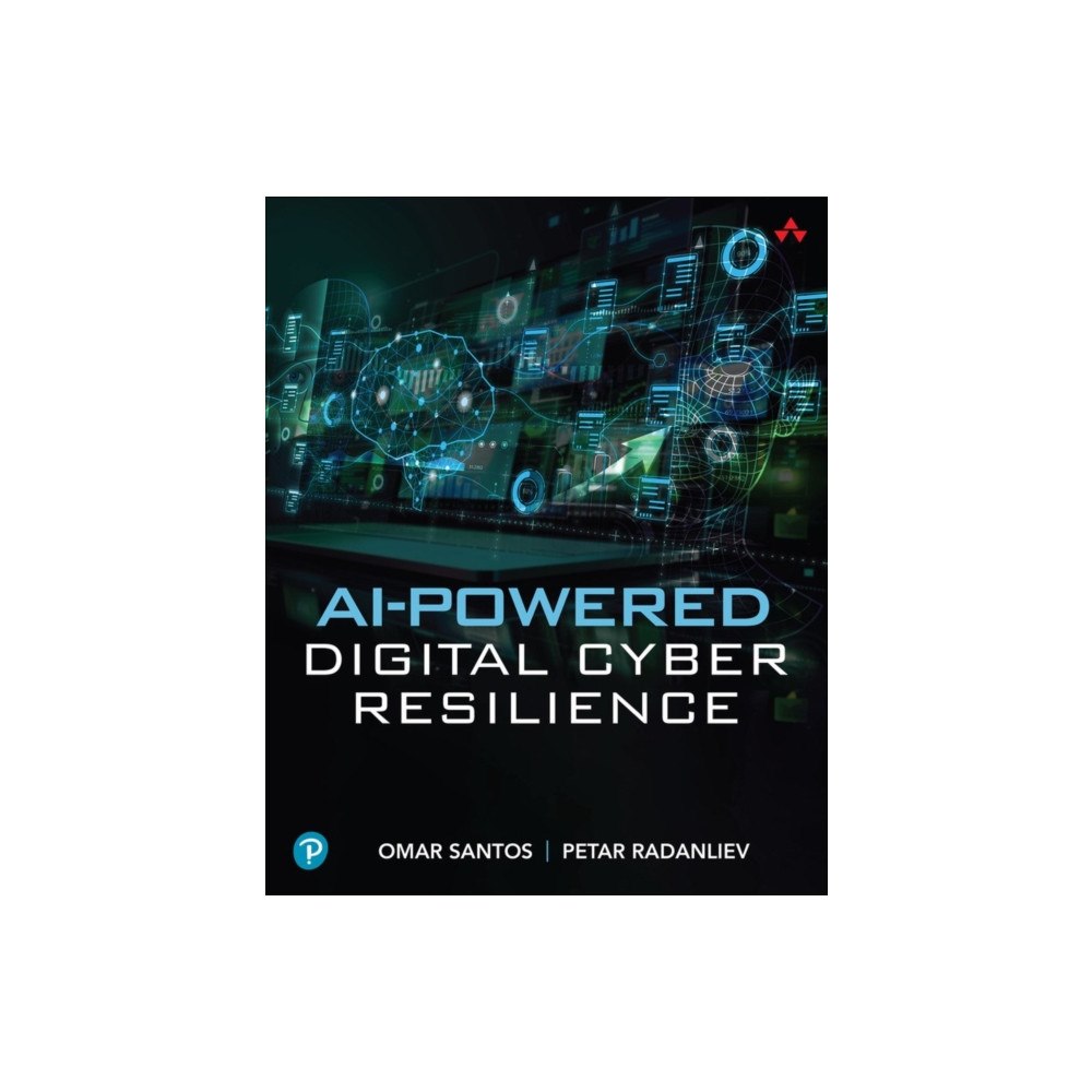 Pearson Education (US) AI-Powered Digital Cyber Resilience (häftad, eng)
