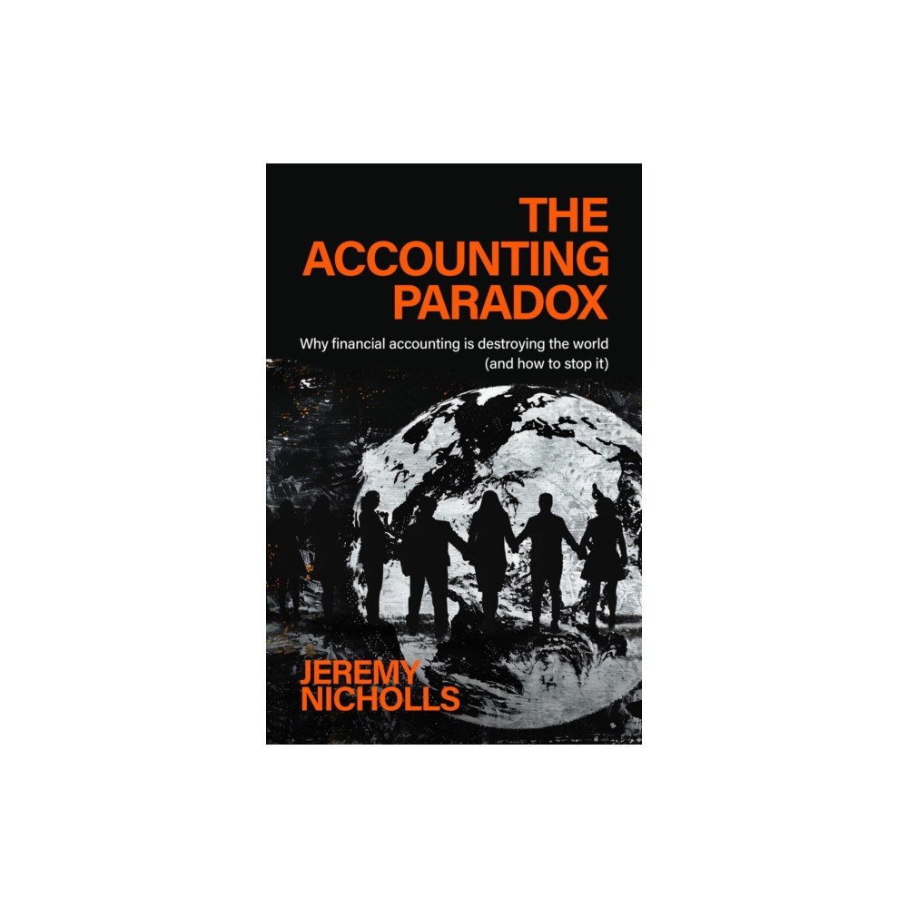 Practical Inspiration Publishing The Accounting Paradox (häftad, eng)