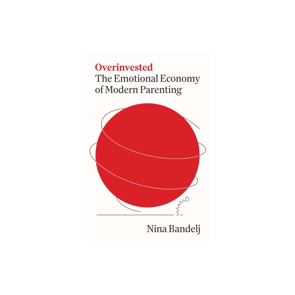 Princeton University Press Overinvested (inbunden, eng)