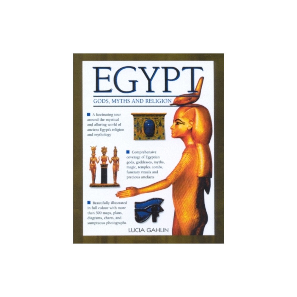 Anness publishing Gods, Rites, Rituals and Religion of Ancient Egypt (inbunden, eng)