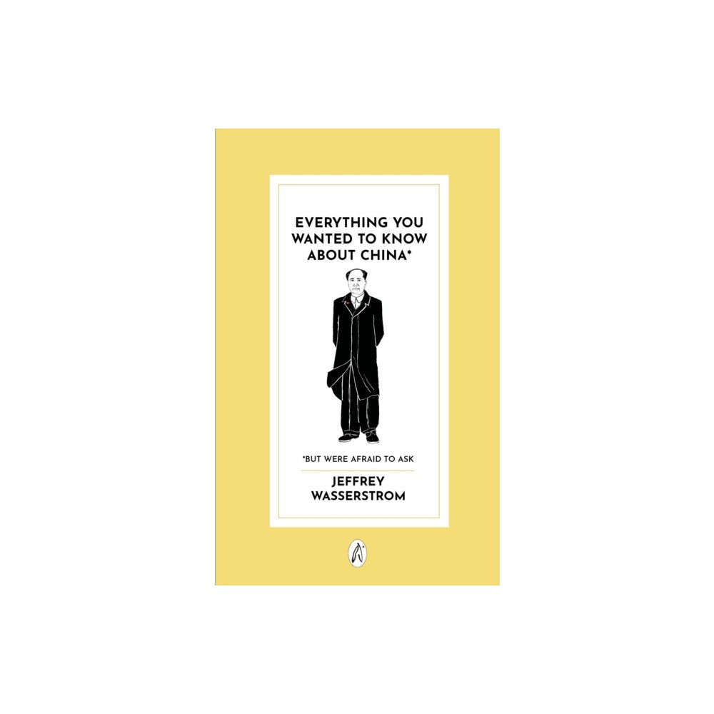 Bui Jones Books Everything You Wanted to Know About China* (häftad, eng)