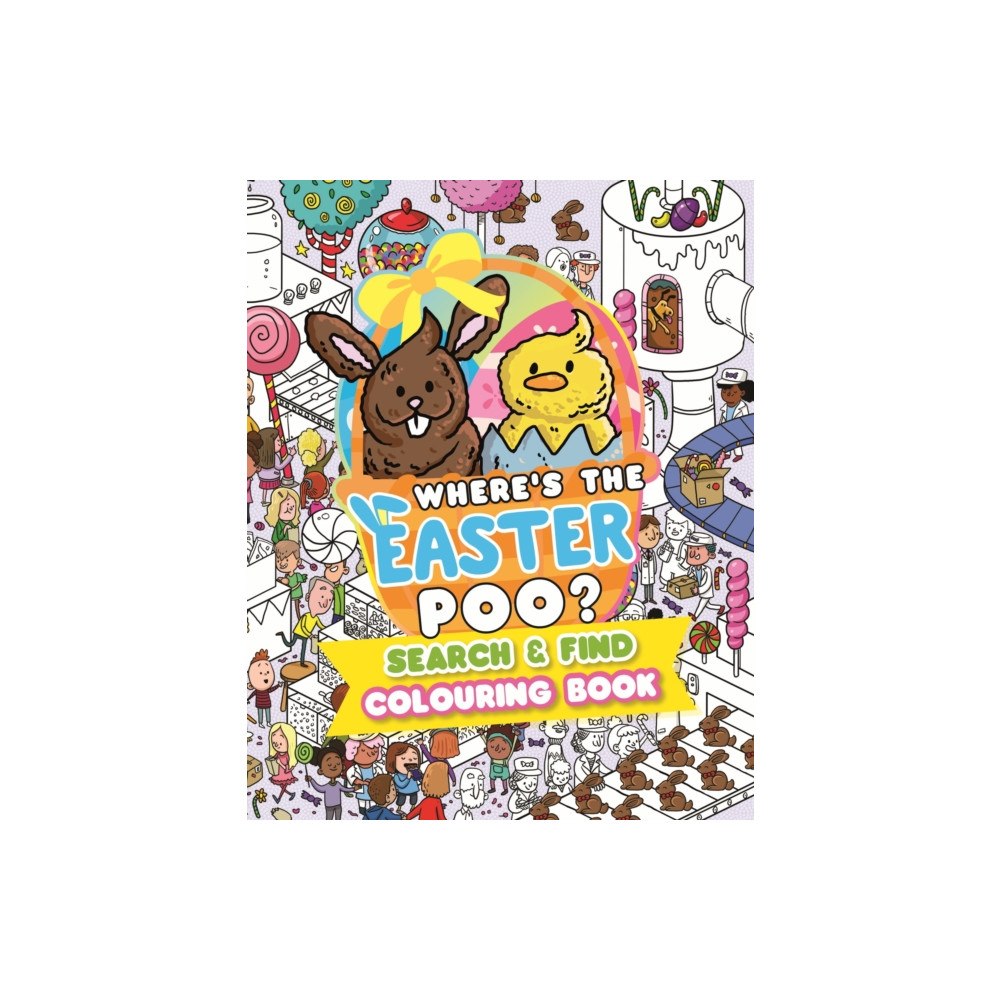Hachette Children's Group Where’s the Easter Poo? Search and Find Colouring Book (häftad, eng)