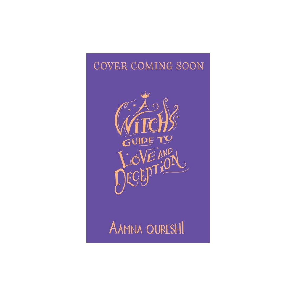 Hachette Children's Group A Witch's Guide to Love and Deception (häftad, eng)