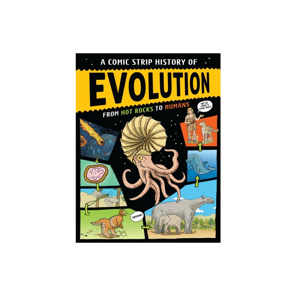 Hachette Children's Group A Comic Strip History of Evolution (inbunden, eng)