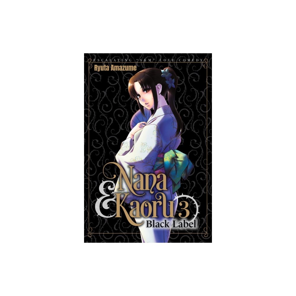 Denpa Books Nana & Kaoru: Black Label, Volume 3 (häftad, eng)